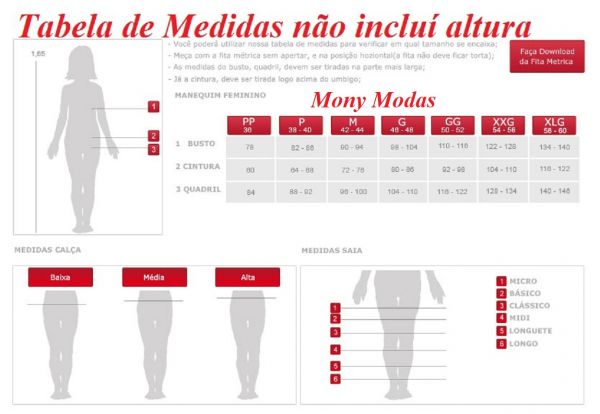 Tabela de Medida Não Inclui Altura.