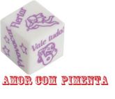 Dado Amor com Pimenta